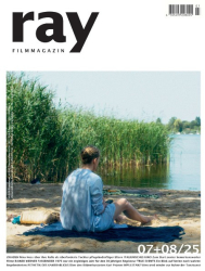 Cover: Ray Filmmagazin - Juli-August 2025 : Ray Filmmagazin - Juli-August 2025