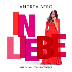 Cover: Andrea Berg - In Liebe - Ihre schönsten Liebeslieder (2021) : Andrea Berg - In Liebe - Ihre schönsten Liebeslieder (2021)