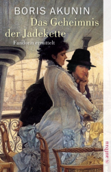 Cover: Das Geheimnis der Jadekette - Boris Akunin : Das Geheimnis der Jadekette - Boris Akunin