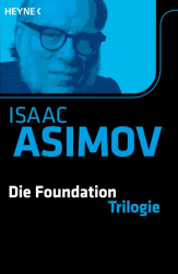 : Die Foundation Trilogie - Asimov  Isaac
