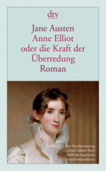 : Anne Elliot. Oder die Kraft der Überredung - Jane Austen