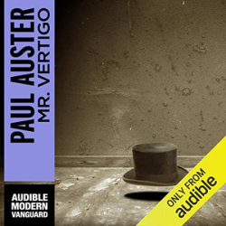 : Mr. Vertigo - Paul Auster