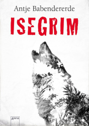 : Isegrim - Antje Babendererde