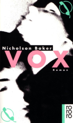 Cover: Vox - Nicholson Baker : Vox - Nicholson Baker