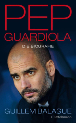 : Pep Guardiola - Guillem Balague