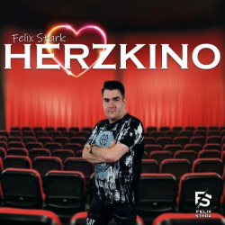 Cover: Felix Stark - Herzkino (2025) : Felix Stark - Herzkino (2025)