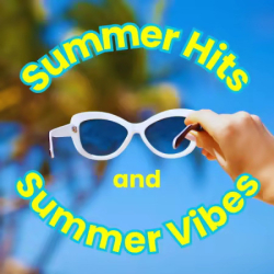 : Summer Hits and Summer Vibes (July 2025)