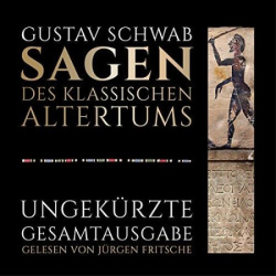 : Sagen des klassischen Altertums - Gustav Schwab