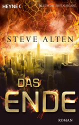 Cover: Das Ende - Steve Alten : Das Ende - Steve Alten