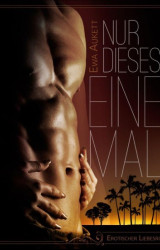 Cover: Nur dieses eine Mal - Aukett, Ewa : Nur dieses eine Mal - Aukett, Ewa