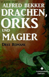 Cover: Gefährten der Magie - Großdruck Taschenbuch - Alfred Bekker : Gefährten der Magie - Großdruck Taschenbuch - Alfred Bekker