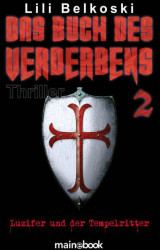 Cover: Das Buch des Verderbens 2 - Lili Belkoski : Das Buch des Verderbens 2 - Lili Belkoski