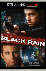 Cover: Black Rain 1989 DE DL DTSHD UpsUHD HDR10 REGRADED-kellerratte : Black Rain 1989 DE DL DTSHD UpsUHD HDR10 REGRADED-kellerratte