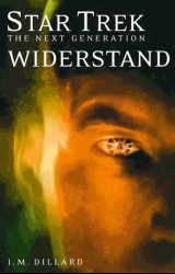 Cover: Widerstand - Star trek : The next generation ; 2 - Amigo Grafik GbR : Widerstand - Star trek : The next generation ; 2 - Amigo Grafik GbR