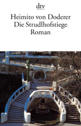 Cover: Die Strudlhofstiege - Heimito von Doderer : Die Strudlhofstiege - Heimito von Doderer