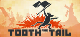 : Tooth And Tail-Plaza