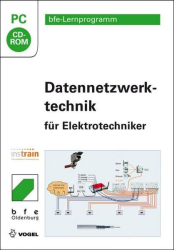 : Vogel-Bfe Lernprogramm Datennetzwerktechnik - Elektrotechniker