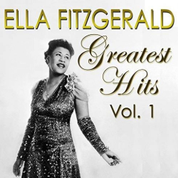 : Ella Fitzgerald - Greatest Hits Vol. 1 (2018) 