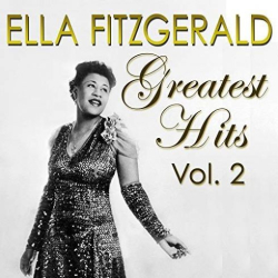 : Ella Fitzgerald - Greatest Hits Vol. 2 (2018) 