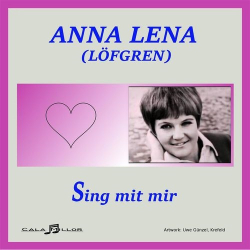 : Anna Lena (Löfgren) - Sing Mit Mir (2018)