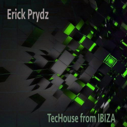 : Erick Prydz - Techouse from Ibiza ( 2018)