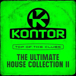 : Kontor Top Of The Clubs - The Ultimate House Collection II (2018)