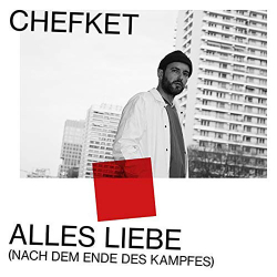: Chefket - Alles Liebe (Nach dem Ende des Kampfes) (2018)