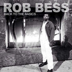 : Rob Bess – Back to the Basics (2018)