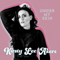 : Kirsty Lee Akers – Under My Skin (2018)