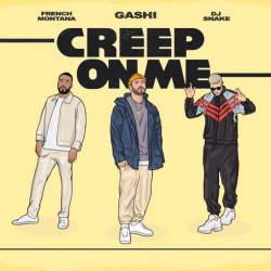 : Gashi – Creep On Me (feat. French Montana & DJ Snake) (Single) (2018)