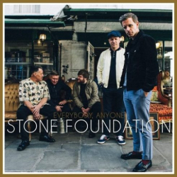 : Stone Foundation – Everybody, Anyone (2018)