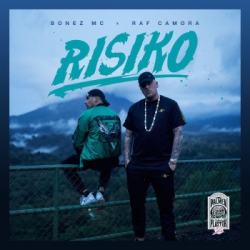 : Bonez Mc & Raf Camora - Risiko (2018)