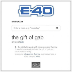 : E-40 – The Gift Of Gab (2018)