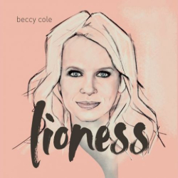 : Beccy Cole – Lioness (2018)