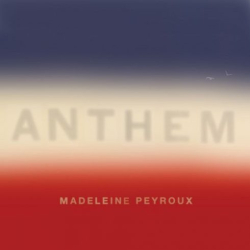 : Madeleine Peyroux – Anthem (2018)