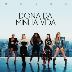 : Rouge - Dona da Minha Vida (Single) (2018)