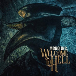 : Mono Inc. – Welcome to Hell (2018)