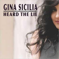 : Gina Sicilia – Heard The Lie (2018)