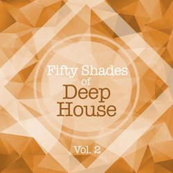 : Fifty Shades Of Deep House Vol 2 (2018)