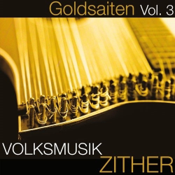 : Volksmusik Zither (Goldsaiten Vol. 3) (2018)