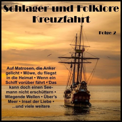 : Schlager und Folklore Kreuzfahrt (Folge 2) (2018)