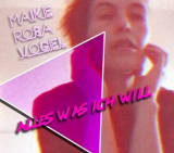 : Maike Rosa Vogel - Alles Was Ich Will (2018)