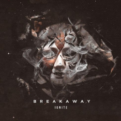 : Breakaway – Ignite (Ep) (2018)