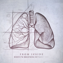: From Inside - When Im Breathing Without You [Ep] (2018)