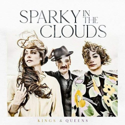 : Sparky in the Clouds – Kings and Queens (2018)