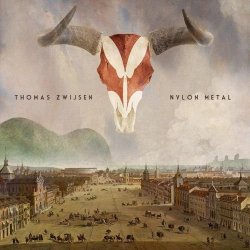 : Thomas Zwijsen - Nylon Metal (2018)