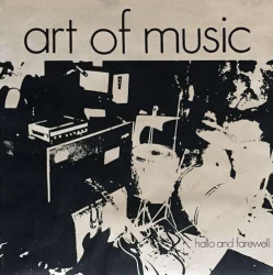 : Art Of Music - Hallo And Farewell (1971)