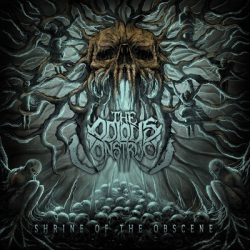 : The Odious Construct - Shrine of the Obscene [Ep] (2018)