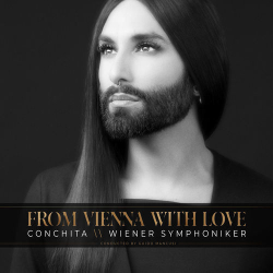 : Conchita Wurst & Wiener Symphoniker - From Vienna with Love (2018)