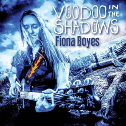 : Fiona Boyes - Voodoo In The Shadows (2018)